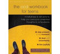 Jon Hershfield The OCD Workbook for Teens (Tascabile)