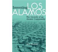 Jon Hunner Inventing Los Alamos (Tascabile)