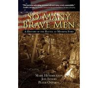 Jon Inners Mark Hendrickson Peter Osborne So Many Brave Men (Tascabile)
