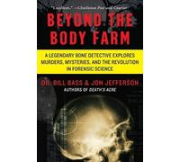 Jon Jefferson Bill Bass Beyond the Body Farm (Tascabile)