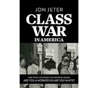 Jon Jeter Class War in America (Tascabile)
