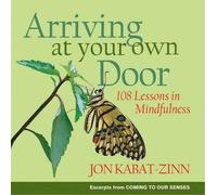 Jon Kabat-Zinn Arriving at Your Own Door (Tascabile)