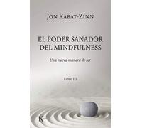 Jon Kabat-Zinn David El poder sanador del mindfulness.: Una nueva m (Tascabile)