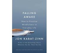 Jon Kabat-Zinn Falling Awake (Tascabile)