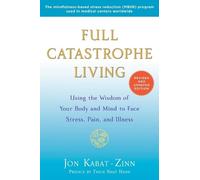 Jon Kabat-Zinn Full Catastrophe Living (Revised Edition) (Tascabile)