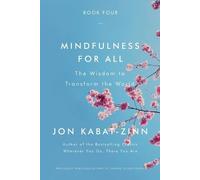 Jon Kabat-Zinn Kabat-Zinn Jon Mindfulness for All (Tascabile)