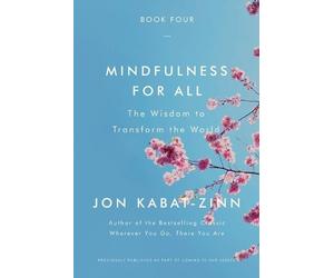 Jon Kabat-Zinn Mindfulness for All (Tascabile)