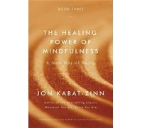 Jon Kabat-Zinn The Healing Power of Mindfulness (Tascabile)