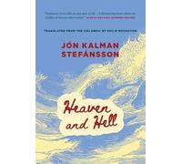 Jón Kalman Stefánsson Heaven and Hell (Tascabile) Trilogy about the Boy