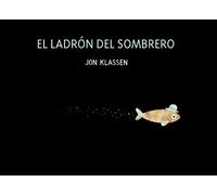 Jon Klassen El ladrn del sombrero (Copertina rigida) Somos8