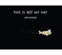 Jon Klassen This Is Not My Hat (Copertina rigida) Hat Trilogy