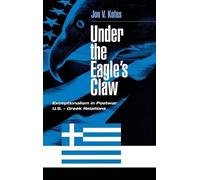Jon Kofas Under the Eagle's Claw (Copertina rigida)