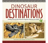 Jon Kramer Dinosaur Destinations (Tascabile)