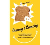 Jon Krampner Creamy and Crunchy (Tascabile)