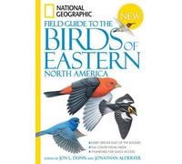 Jon L. Dunn National Geographic Field Guide to the Birds of Eastern (Tascabile)