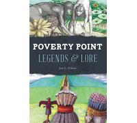 Jon L Gibson Poverty Point Legends & Lore (Copertina rigida) American Legends