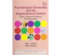 Jon L. Pierce Iiro Psychological Ownership and the Organizational (Tascabile)