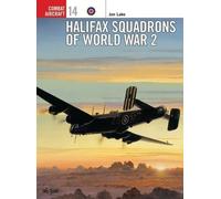 Jon Lake Halifax Squadrons of World War 2 (Tascabile) Combat Aircraft