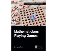 Jon-Lark Kim Mathematicians Playing Games (Tascabile)