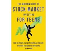 Jon Law The Modern Guide to Stock Market Investing for Teens (Tascabile)