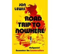 Jon Lewis Road Trip to Nowhere (Copertina rigida)