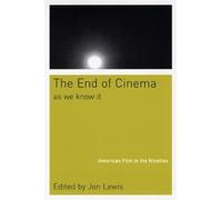 Jon Lewis The End of Cinema As We Know It (Copertina rigida)
