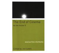 Jon Lewis The End of Cinema As We Know It (Tascabile)