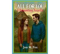 Jon M Fox All For You (Tascabile)