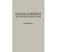 Jon M. Spencer Sacred Symphony (Copertina rigida)