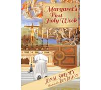 Jon M. Sweeney Margaret's First Holy Week (Tascabile) Pope's Cat