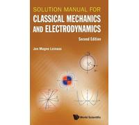 Jon Magne Leina Solution Manual For Classical Mechanics And E (Copertina rigida)