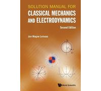 Jon Magne Leina Solution Manual For Classical Mechanics And Electrod (Tascabile)