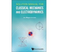 Jon Magne Leina Solution Manual For Classical Mechanics And Electrod (Tascabile)
