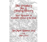Jon Mark Ruthven The Prophecy That Is Shaping History (Tascabile)