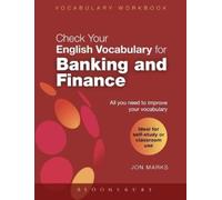 Jon Marks Check Your English Vocabulary for Banking & Finance (Tascabile)