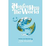Jon Marro Holden Hugs The World (Copertina rigida)
