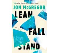 Jon Mcgregor Lean Fall Stand (Copertina rigida)