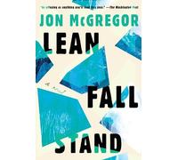 Jon Mcgregor Lean Fall Stand (Tascabile)