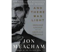 Jon Meacham And There Was Light (Tascabile)