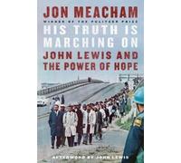 Jon Meacham His Truth is Marching On (Copertina rigida)