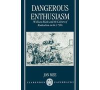 Jon Mee Dangerous Enthusiasm (Tascabile) Clarendon Paperbacks