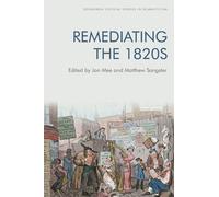 Jon Mee Remediating the 1820s (Copertina rigida)