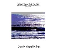 Jon Michael Miller A Wave on the Ocean (Tascabile)
