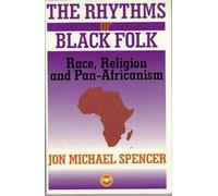 Jon Michael Spencer The Rhythms Of Black Folk (Tascabile)