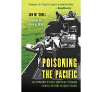 Jon Mitchell Poisoning the Pacific (Copertina rigida) Asia/Pacific/Perspectives