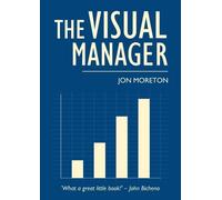 Jon Moreton The Visual Manager (Tascabile)