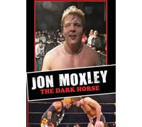 Jon Moxley: The Dark Horse (DVD) Jon Moxley Various Wrestlers