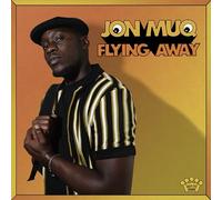 Jon Muq - Flying Away