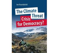 Jon Naustdalslid The Climate Threat. Crisis for Democracy? (Copertina rigida)