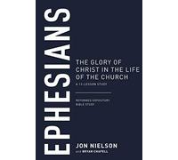 Jon Nielson Bryan Chapell Ephesians (Tascabile)